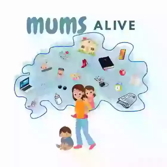Mums Alive
